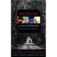 Murder at Signs and Wonders : The Field Trip Murders