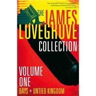 The James Lovegrove Collection, Volume One: Days and United Kingdom Days and United Kingdom