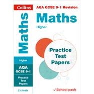 Collins GCSE 9-1 Revision – AQA GCSE Maths Higher Practice Test Papers