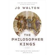 The Philosopher Kings A Novel