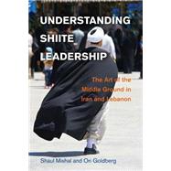 Understanding Shiite Leadership