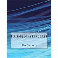 Prism4 Masterclass