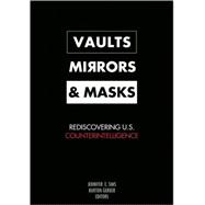 Vaults, Mirrors, and Masks