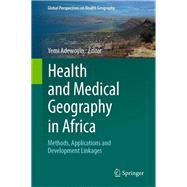 Health and Medical Geography in Africa