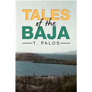Tales of the Baja