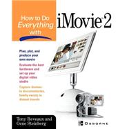How to Do Everything with iMovie 2