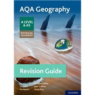 AQA Geography for A Level & AS Physical Geography Revision Guide