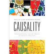 Causality Philosophical Theory meets Scientific Practice