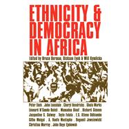 Ethnicity and Democracy in Africa