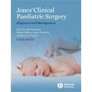Jones' Clinical Paediatric Surgery : Diagnosis and Management