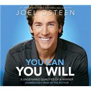 You Can, You Will 8 Undeniable Qualities of a Winner