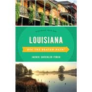 Louisiana Off the Beaten Path® Discover Your Fun