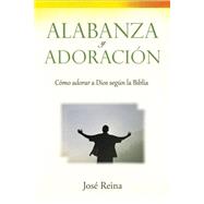Alabanza Y Adoración/ Praise and Worship
