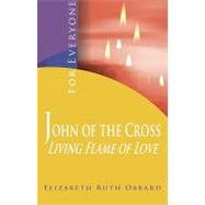 John Of The Cross' Living Flame of Love