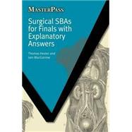 Surgical Sbas for Finals With Explanatory Answers