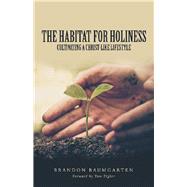 The Habitat for Holiness