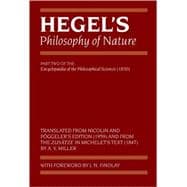 Hegel's Philosophy of Nature Encyclopaedia of the Philosophical Sciences (1830), Part II