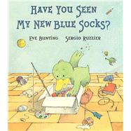 Have You Seen My New Blue Socks?