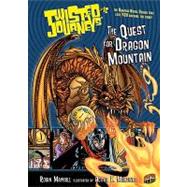 The Quest for Dragon Mountain