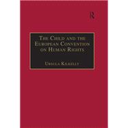 The Child and the European Convention on Human Rights