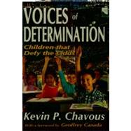 Voices of Determination: Children That Defy the Odds