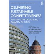 Delivering Sustainable Competitiveness: Revisiting the organising capacity of cities