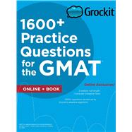 Grockit 1600+ Practice Questions for the Gmat