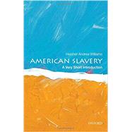 American Slavery: A Very Short Introduction,9780199922680