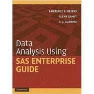 Data Analysis Using Sas Enterprise Guide