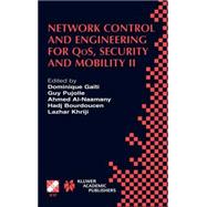 Network Control and Engineering for Qos, Security and Mobility
