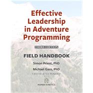 Leadership in Adventure Programming Field Guide