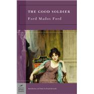 The Good Soldier (Barnes & Noble Classics Series)