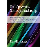Full-Spectrum Strategic Leadership
