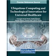 Ubiquitous Computing and Technological Innovation for Universal Healthcare