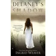 Delaney's Shadow