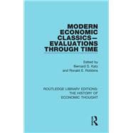 Modern Economic Classics-Evaluations through Time