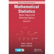 Mathematical Statistics: Basic Ideas and Selected Topics, Volume II