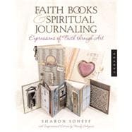 Faith Books & Spiritual Journaling Expressions of Faith through Art