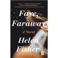 Faye, Faraway