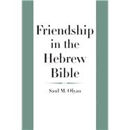 Friendship in the Hebrew Bible