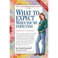 What to Expect When You're Expecting : 4th Edition