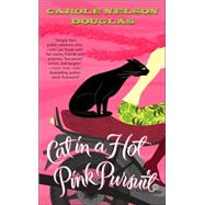 Cat in a Hot Pink Pursuit A Midnight Louie Mystery