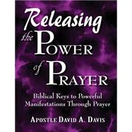 Releasing the Power of Prayer