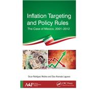 Inflation Targeting and Policy Rules: The Case of Mexico, 2001û2012