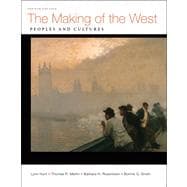 The Making of the West, Combined Volume Peoples and Cultures