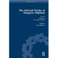 The Selected Works of Margaret Oliphant, Part VI Volume 24