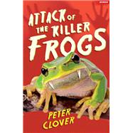 Attack of the Killer Frogs
