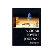 A Cigar Lover's Journal