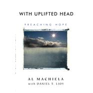 With Uplifted Head