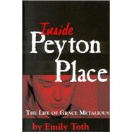 Inside Peyton Place: The Life of Grace Metalious